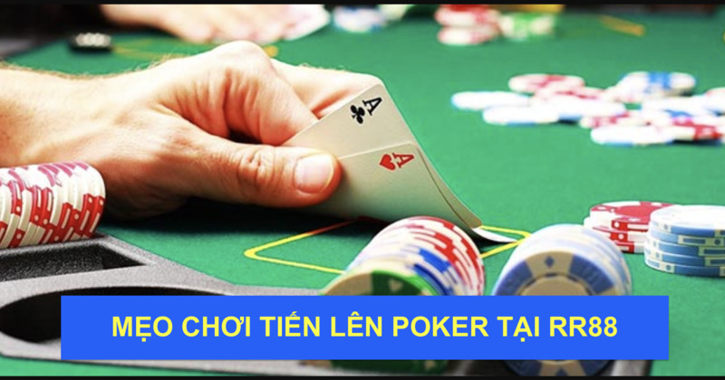 bo-tui-meo-choi-tien-len-poker