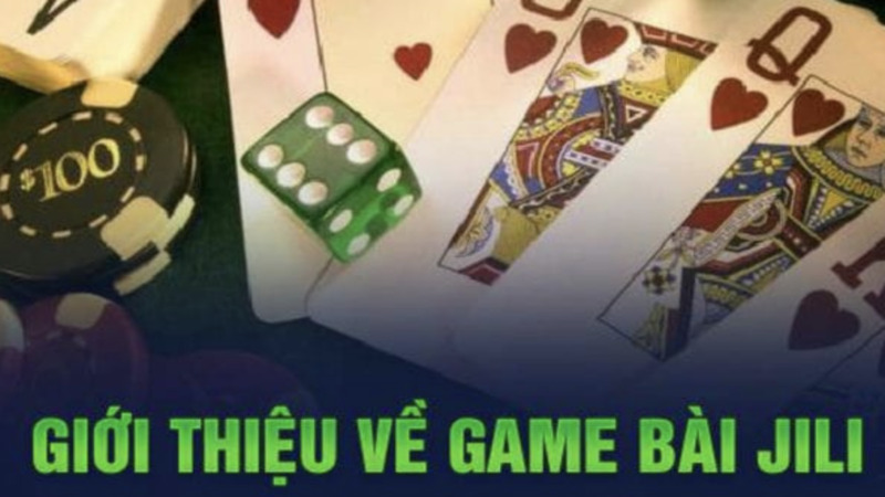 tim-hieu-ve-jili-game-bai